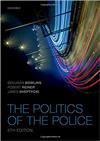 The politics of the police, 5th ed.